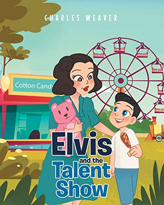 Elvis and the Talent Show - Paperback