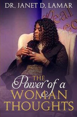 The Power Of A Woman Thoughts