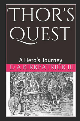 Thor'S Quest : A Hero'S Journey