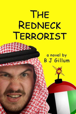 The Redneck Terrorist