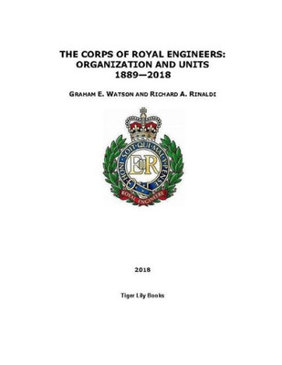 The Corps Of Royal Engineers: Organization And