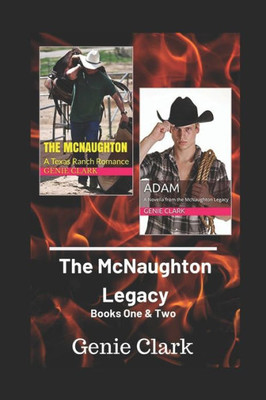 The Mcnaughton Legacy : Books 1 And 2