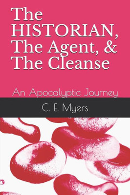 The Historian, The Agent, & The Cleanse: The Cleanse