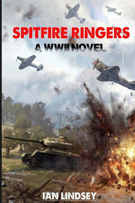 Spitfire Ringers : A Wwii Novel