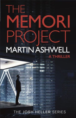 The Memori Project : A Josh Heller Thriller (Josh Heller #1)
