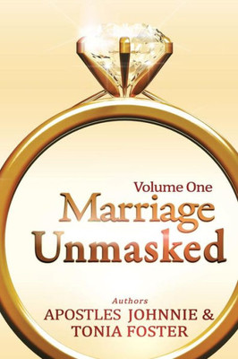 Marriage Unmasked