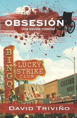 Obsesión : Una Novela Criminal