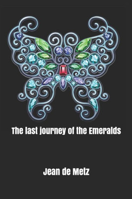 The Last Journey Of The Emeralds