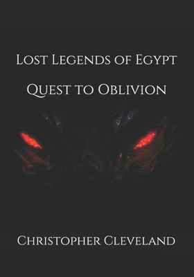 Lost Legends Of Egypt: Quest To Oblivion
