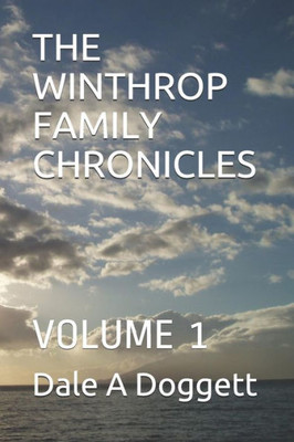 The Winthrop Family Chronicles: