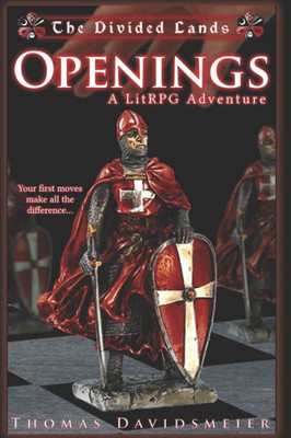 Openings : A Litrpg Adventure