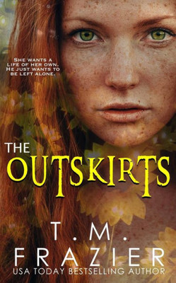 The Outskirts : (The Outskirts Duet Book 1)