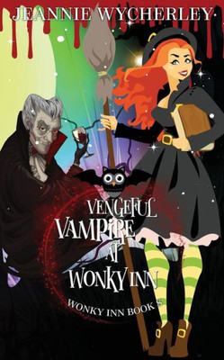 Vengeful Vampire At : Wonky Inn