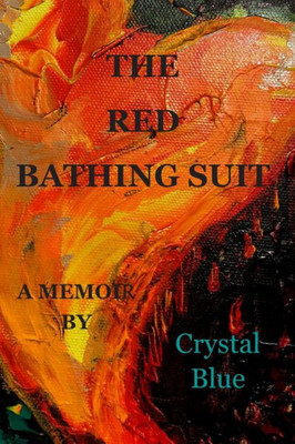 The Red Bathing Suit: A Memoir