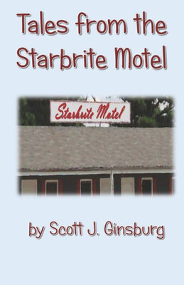 Tales From The Starbrite Motel