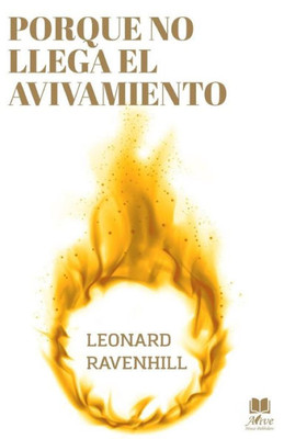 Porque No Llega El Avivamiento: El Llamado Prof