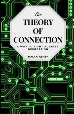 The Theory Of Connection: A Way To Fight Against Depression