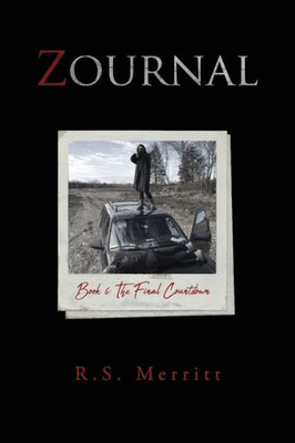 Zournal : Book 6: The Final Countdown