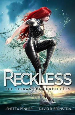 Reckless : Book One In The Terran Sea Chronicles