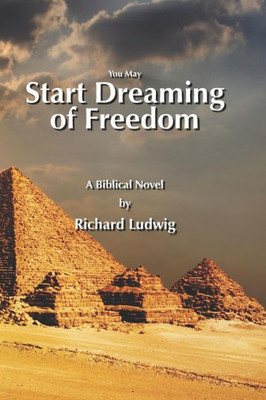 Start Dreaming Of Freedom