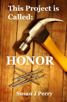 This Project Is Called : Honor