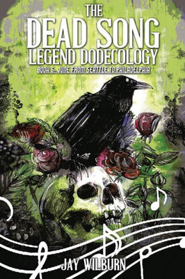 The Dead Song Dodecology Book 6 : June