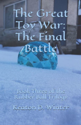 The Great Toy War : The Final Battle