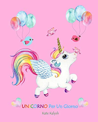 Unicorno Per Un Giorno (Italian Edition) - Paperback