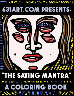 The Saving Mantra : A Coloring Book