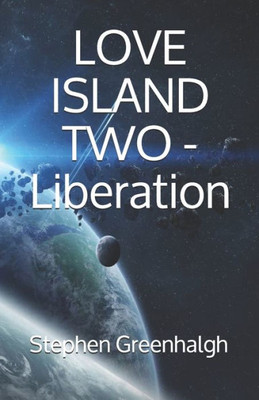 Love Island Two - Liberation