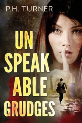 Unspeakable Grudges : A Claire Callahan Mystery