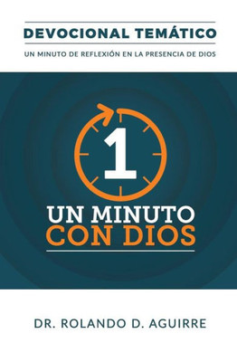 Un Minuto Con Dios : Devocional Temático