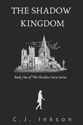 The Shadow Kingdom : Book One Of The Shadow Curse Series
