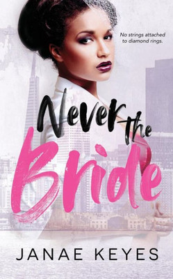 Never The Bride