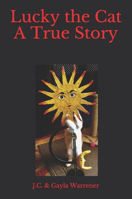 Lucky The Cat A True Story
