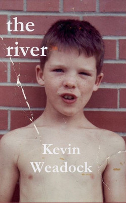 The River : A Memoir