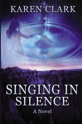 Singing In Silence : Gather The Women