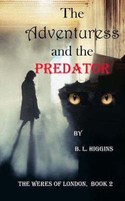 The Adventuress And The Predator