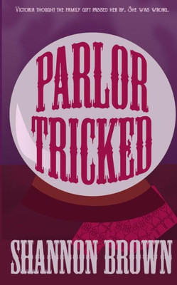 Parlor Tricked
