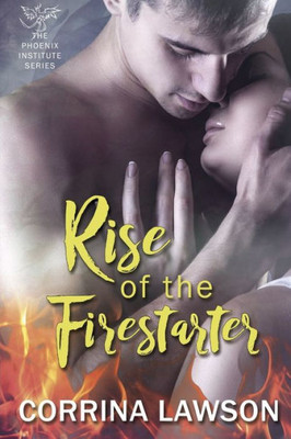 Rise Of The Firestarter