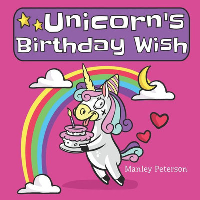 Unicorn'S Birthday Wish