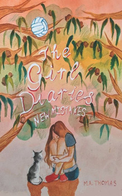 New Mistakes : The Girl Diaries (Book #3)
