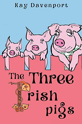 The Three Irish Pigs