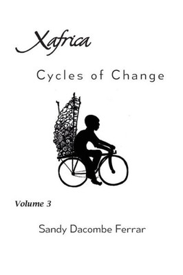 Xafrica Volume 3 : Cycles Of Change