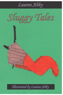 Sluggy Tales