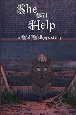 She Will Help (Wolfwalker Readers)