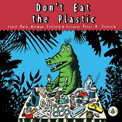 Don't Eat The Plastic!