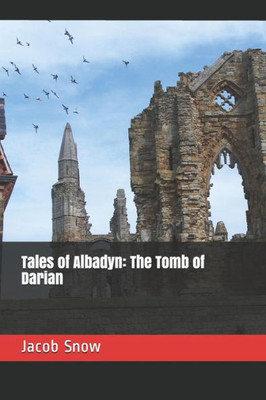 Tales Of Albadyn : The Tomb Of Darian