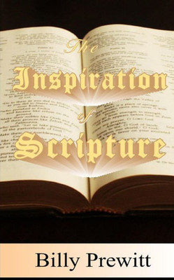 The Inspiration Of Scripture