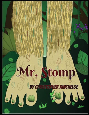 Mr. Stomp : A Bigfoot Tale - Great Bedtime Story Picture Book For Little Ones